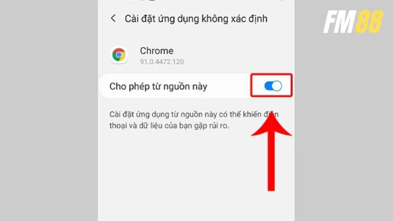 Anh em phải cho phép Android cài app ngoài Chrome mới dùng được ứng dụng nhà cái