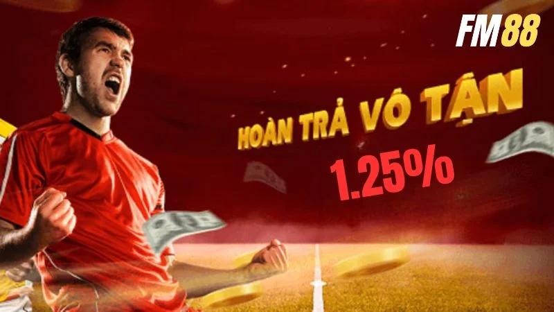Anh em sẽ được nhận tiền hoàn trả vô tận tới 1.25% bất kể thắng thua mỗi ngày